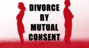 Mutual Consent Divorce